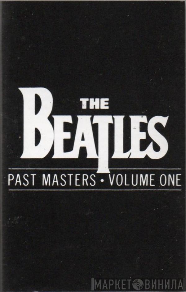  The Beatles  - Past Masters • Volume One