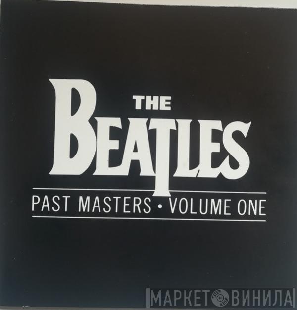  The Beatles  - Past Masters • Volume One