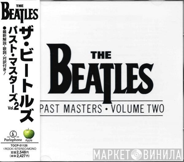  The Beatles  - Past Masters • Volume Two