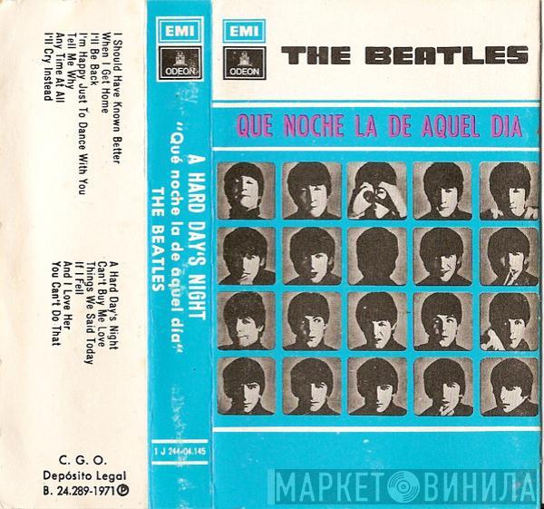  The Beatles  - Que Noche La De Aquel Dia (A Hard Day's Night)