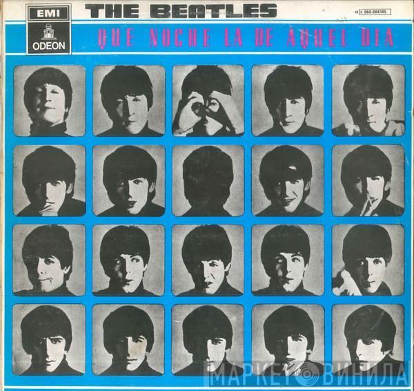 The Beatles - Que Noche La De Aquel Dia