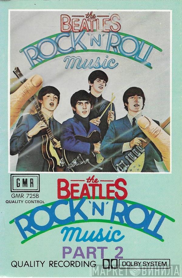  The Beatles  - Rock 'N' Roll Music Part 2