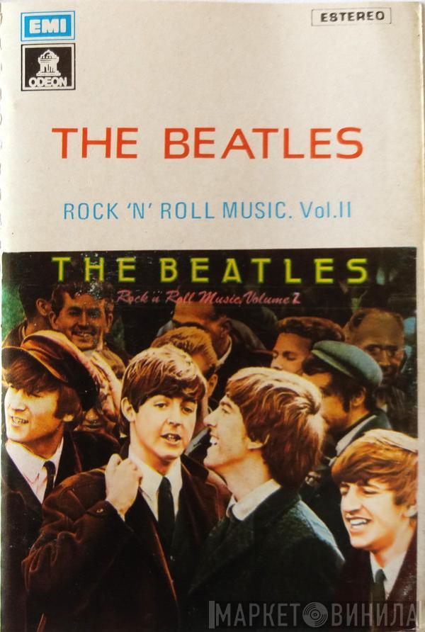  The Beatles  - Rock 'n' Roll Music. Vol. II