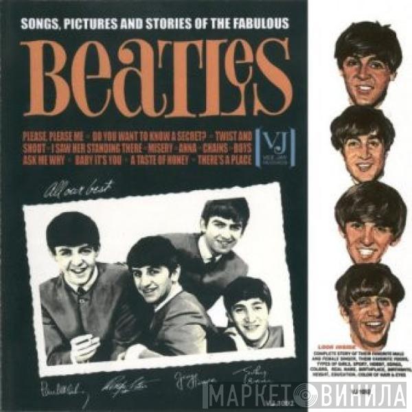  The Beatles  - Songs, Pictures And Stories Of The Fabulous Beatles