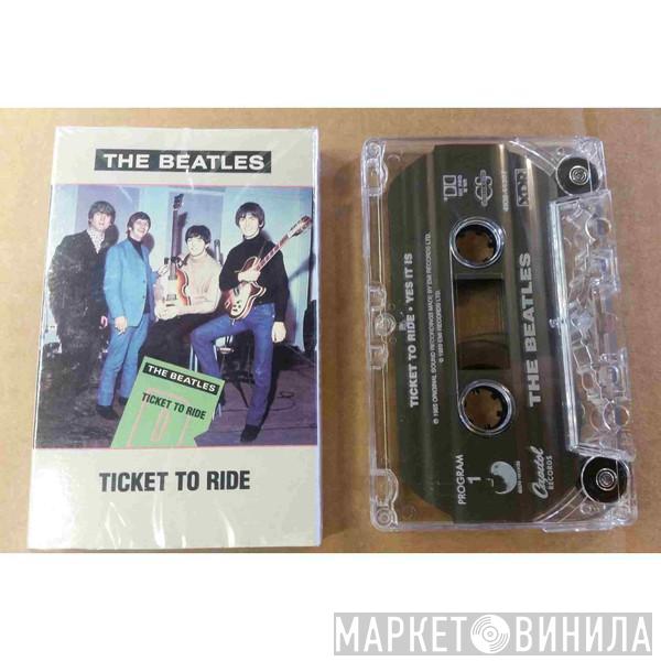  The Beatles  - Ticket To Ride
