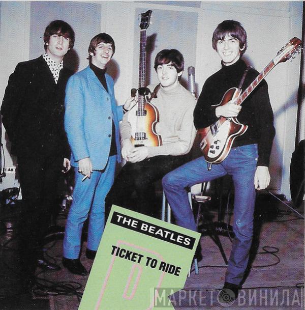  The Beatles  - Ticket To Ride