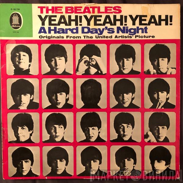  The Beatles  - Yeah! Yeah! Yeah! (A Hard Day's Night - Originals From The United Artists' Picture)
