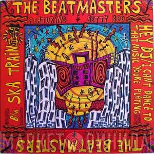  The Beatmasters  - Hey DJ / I Can't Dance (To That Music You're Playing) / Ska Train