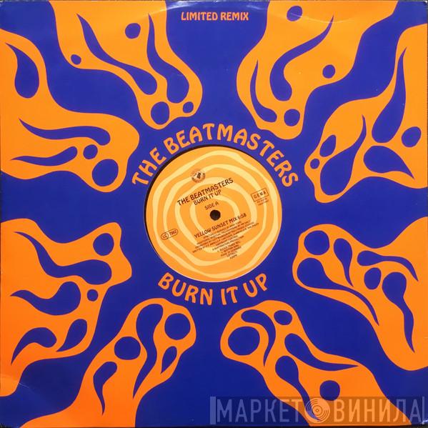  The Beatmasters  - Burn It Up (Limited Remix)
