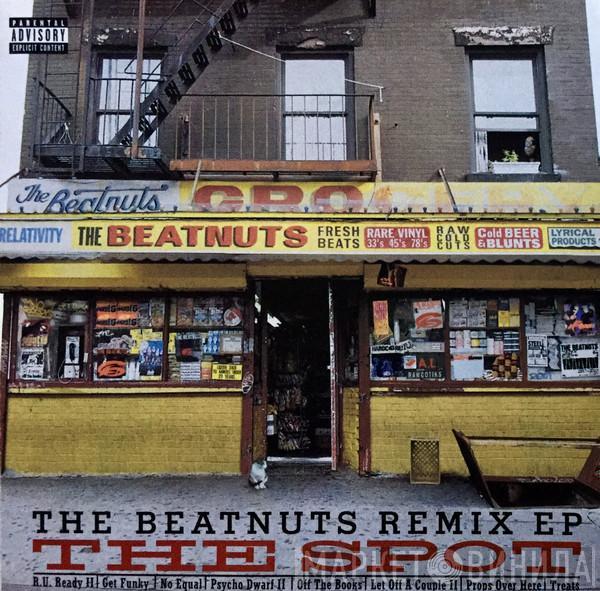 The Beatnuts  - The Spot (The Remix EP)