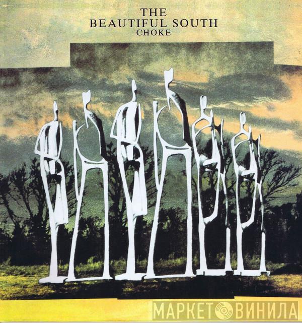 The Beautiful South - Choke