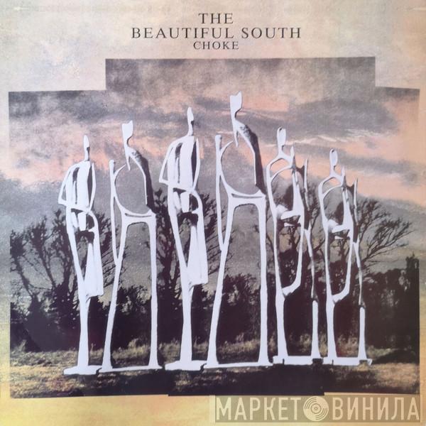  The Beautiful South  - Choke