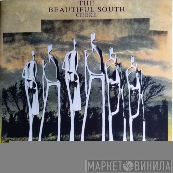  The Beautiful South  - Choke