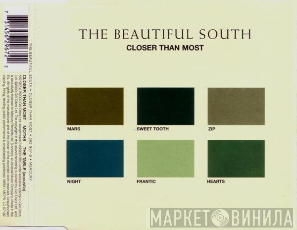 The Beautiful South - Closer Than Most