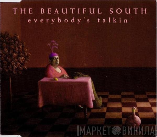  The Beautiful South  - Everybody's Talkin'