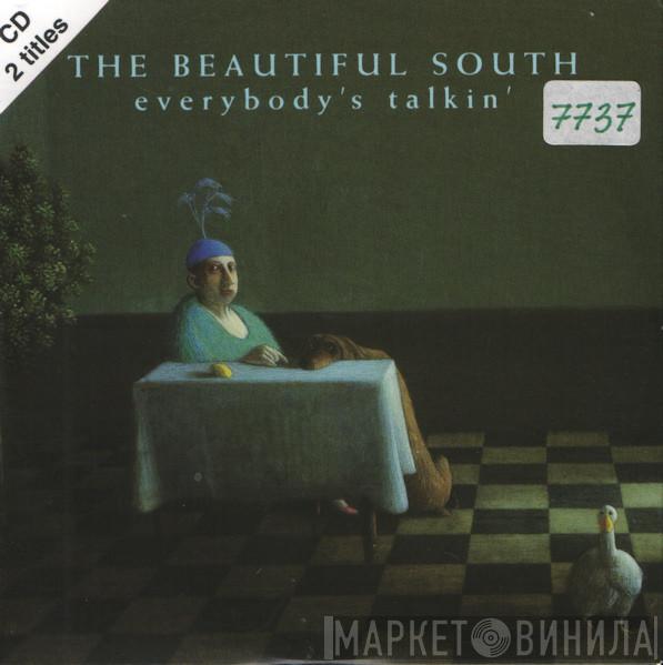  The Beautiful South  - Everybody's Talkin'