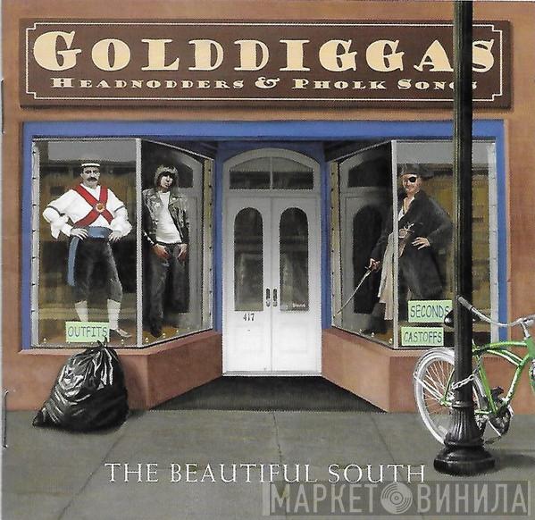 The Beautiful South - Golddiggas, Headnodders & Pholk Songs
