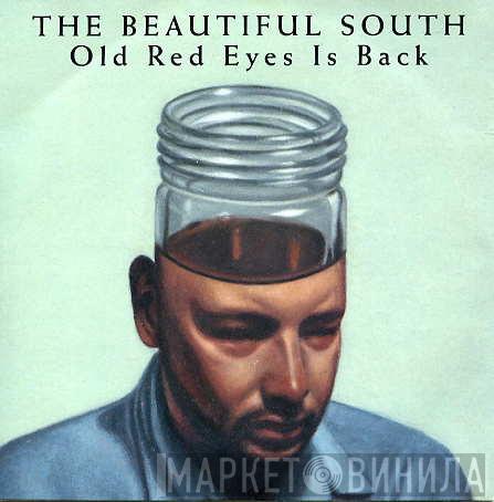 The Beautiful South - Old Red Eyes Is Back