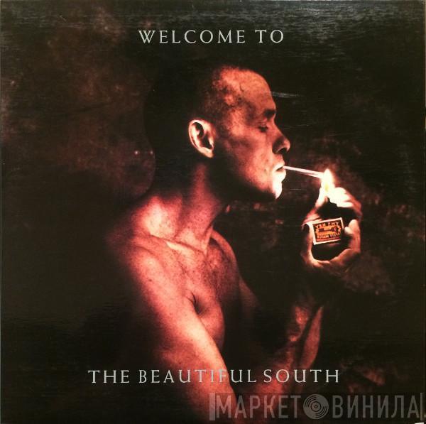  The Beautiful South  - Welcome To The Beautiful South