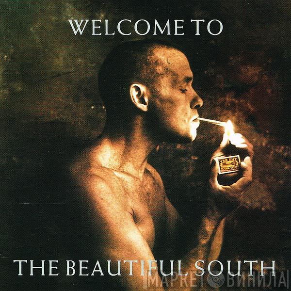  The Beautiful South  - Welcome To The Beautiful South