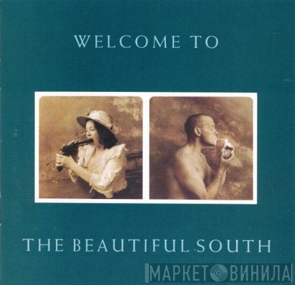  The Beautiful South  - Welcome To The Beautiful South