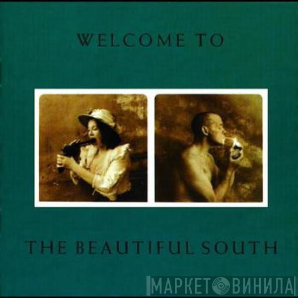  The Beautiful South  - Welcome To The Beautiful South