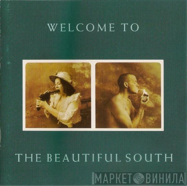 The Beautiful South  - Welcome To The Beautiful South