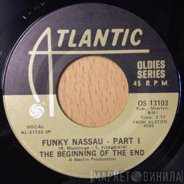 The Beginning Of The End, Clarence Reid - Funky Nassau / Nobody But You Babe
