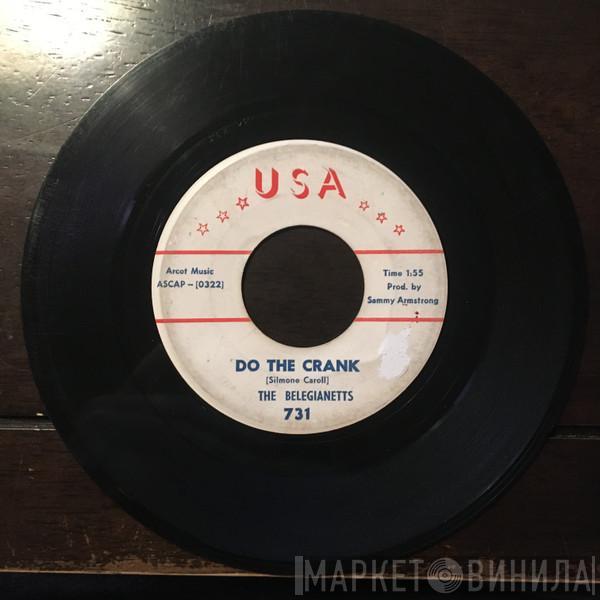 The Belegianetts - Do The Crank / You're Far From Home