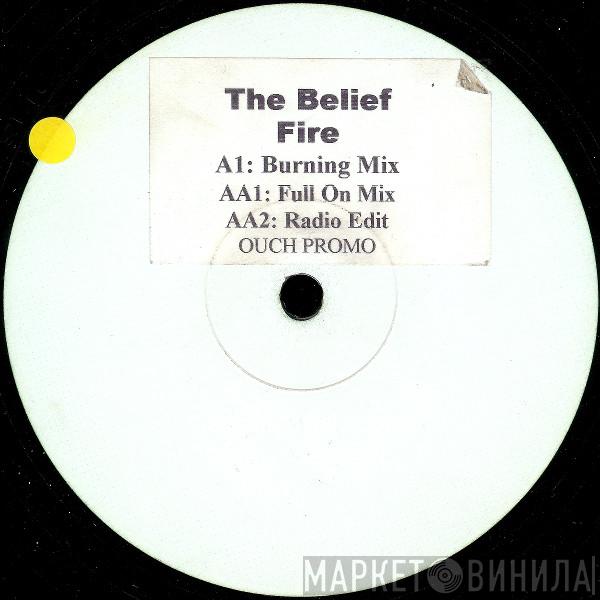 The Belief - Fire