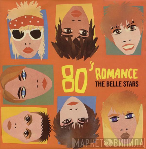 The Belle Stars - 80's Romance
