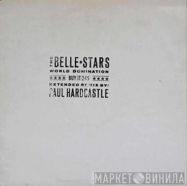  The Belle Stars  - World Domination