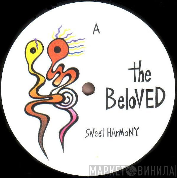  The Beloved  - Sweet Harmony