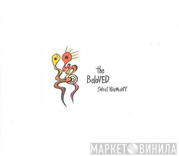  The Beloved  - Sweet Harmony