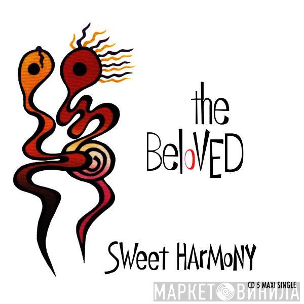  The Beloved  - Sweet Harmony