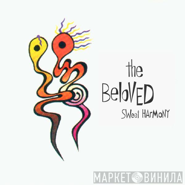 The Beloved  - Sweet Harmony