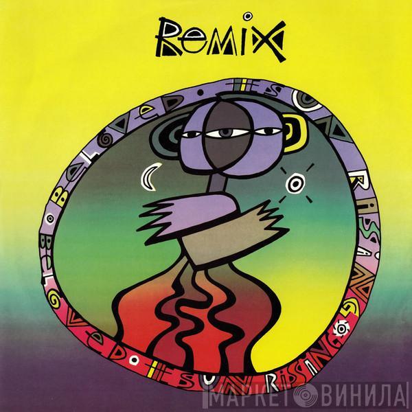  The Beloved  - The Sun Rising (Remixes)