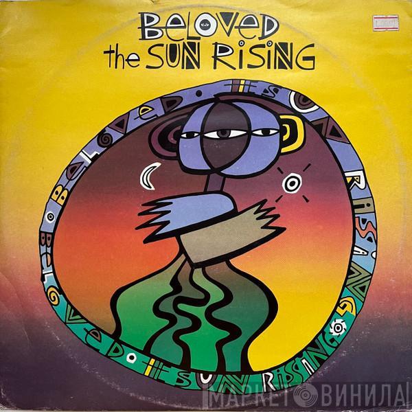  The Beloved  - The Sun Rising