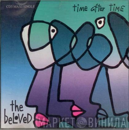 The Beloved - Time After Time