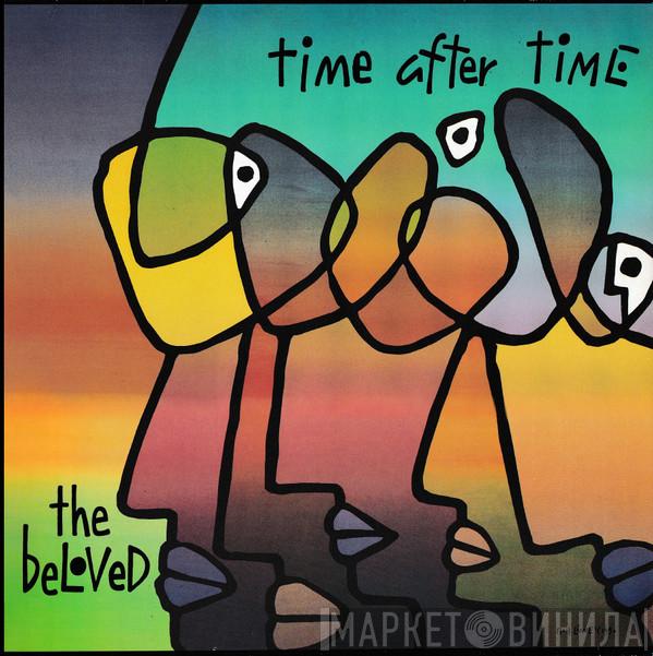  The Beloved  - Time After Time