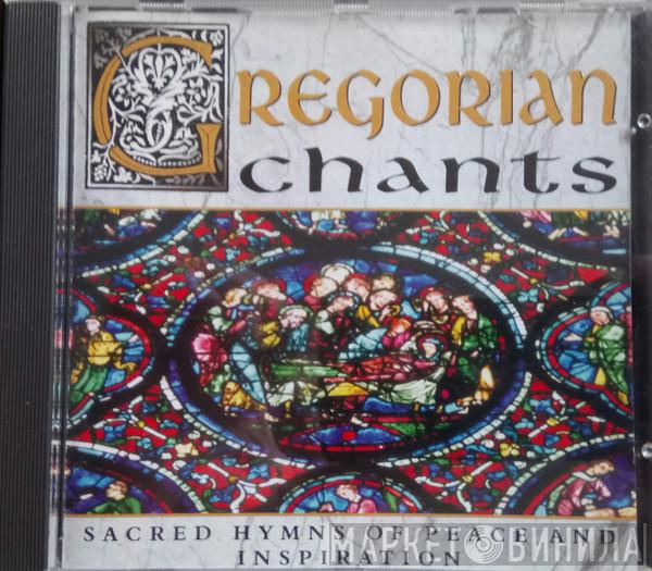The Benedictine Monks Of St. Wandrille - Gregorian Chants: Sacred Hymns Of Peace And Inspiration