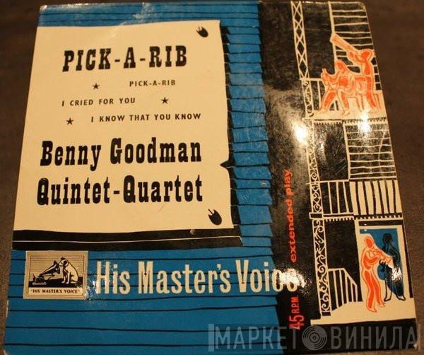 The Benny Goodman Quartet, The Benny Goodman Quintet - Pick-A-Rib