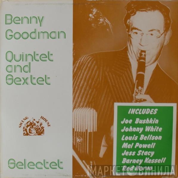The Benny Goodman Quintet, Benny Goodman Sextet - Selectet