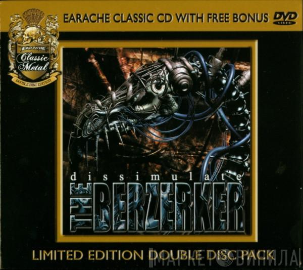 The Berzerker - Dissimulate