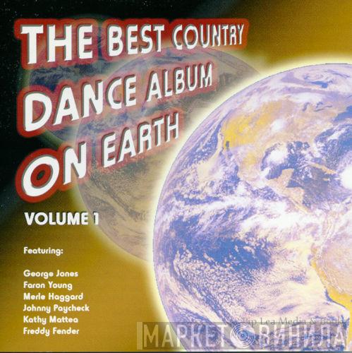  - The Best Country Dance Album On Earth