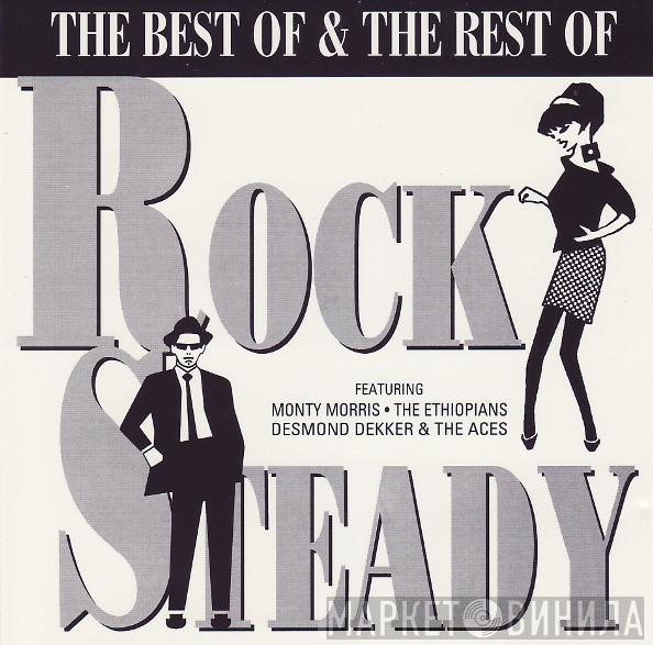  - The Best Of & The Rest Of Rocksteady