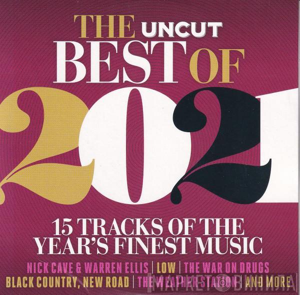  - The Best Of 2021 (15 Tracks Of The Year's Finest Music)