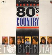  - The Best Of 80's Country