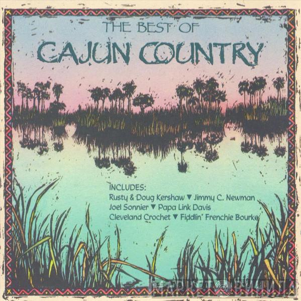  - The Best Of Cajun Country