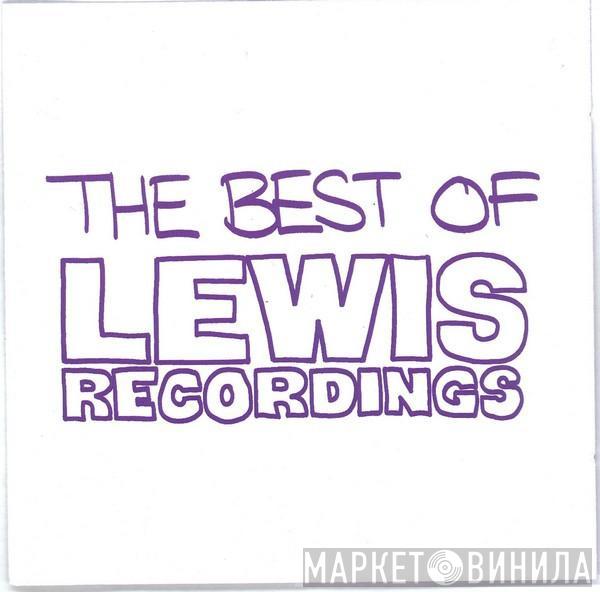  - The Best Of Lewis Recordings